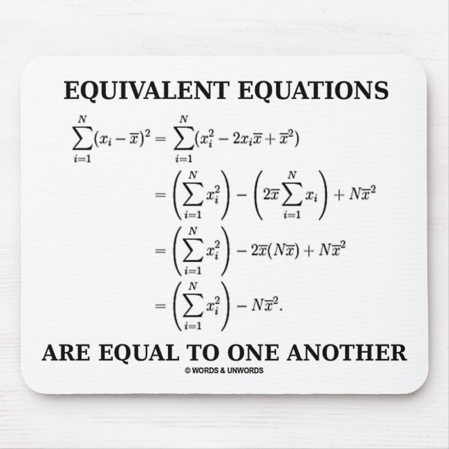 Equivalent Equations Are Equal To One Another Mouse Mat (Front)