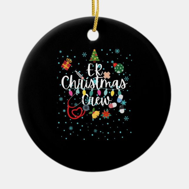 ER Christmas Crew, Emergency room nurse department Ceramic Tree Decoration (Front)