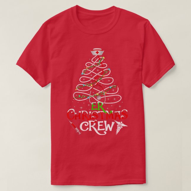 ER Christmas Crew Xmas Lighting Nurse Christmas Tr T-Shirt (Design Front)