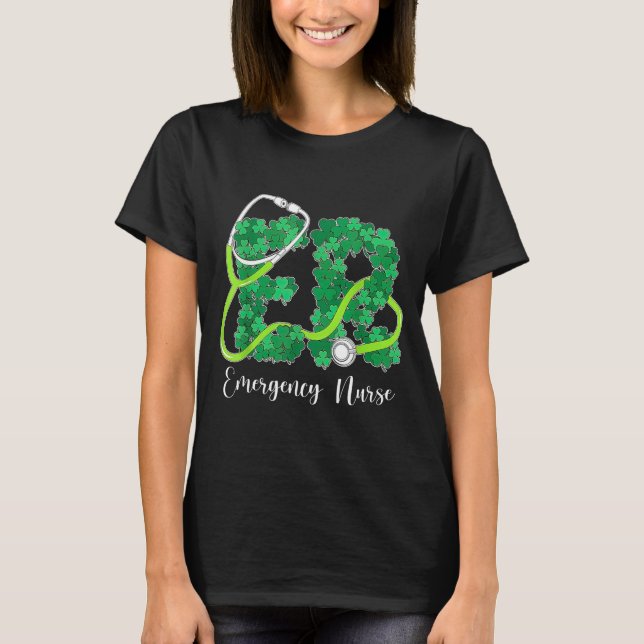 Er Emergency Nurse Stethoscope St. Patrick's Day S T-Shirt (Front)