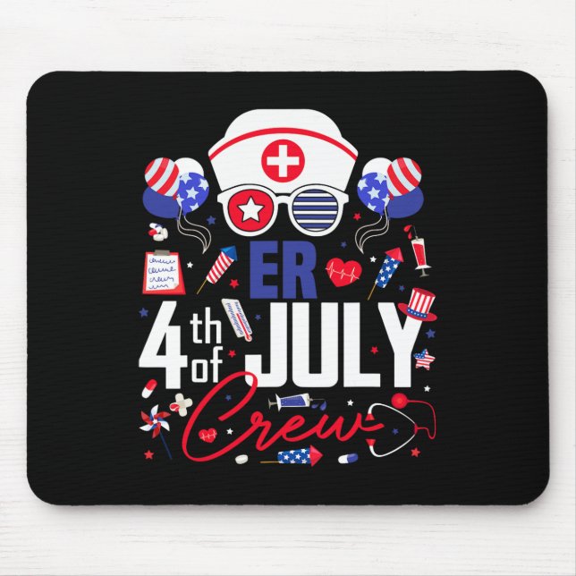 Er Nurse 4th Of July Crew Independence Day Patriot Mouse Mat (Front)