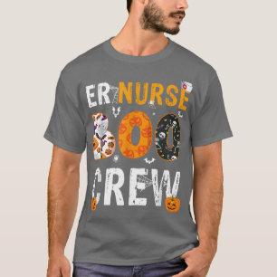 ER Nurse Boo Crew Emergency Room Halloween Costume T-Shirt