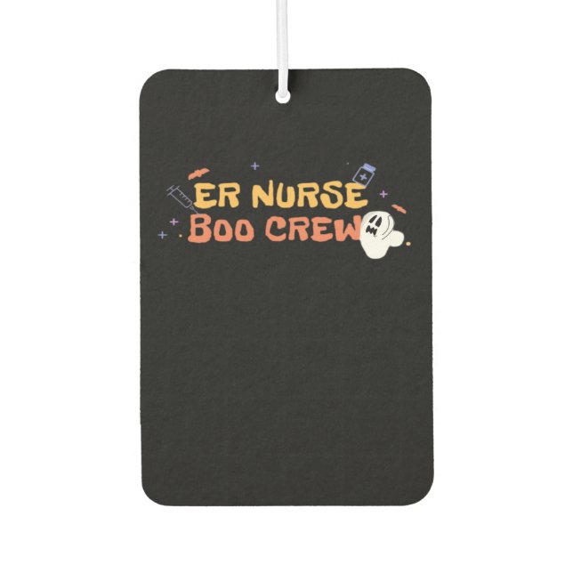 ER Nurse Boo Crew Emergency Room Nurse Halloween C Car Air Freshener (Front)