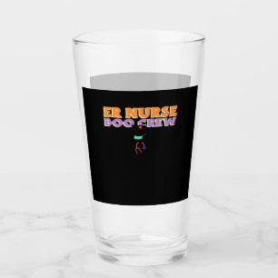 ER Nurse Boo Crew Emergency Room Nurse Halloween C Glass