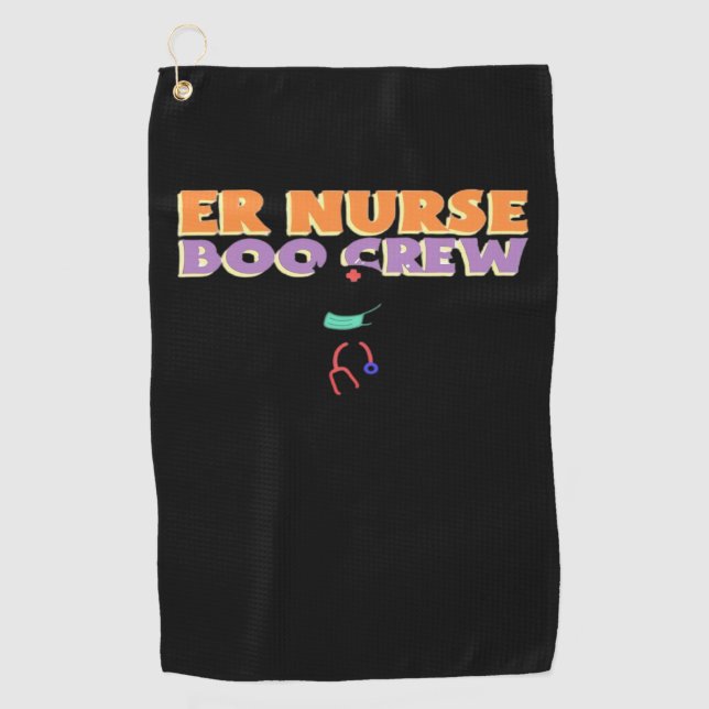 ER Nurse Boo Crew Emergency Room Nurse Halloween C Golf Towel (Front)
