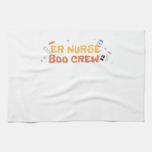 ER Nurse Boo Crew Emergency Room Nurse Halloween C Tea Towel