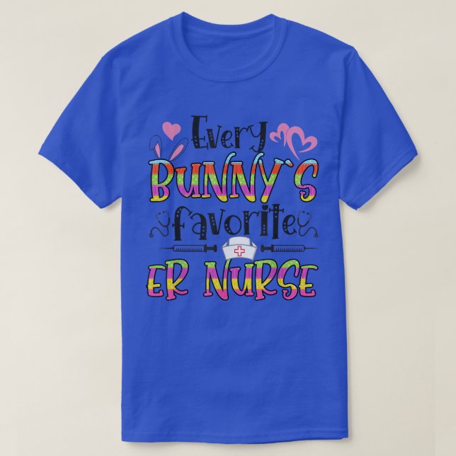 ER Nurse Bunny's Favourite Nurse Easter Day  T-Shirt (Design Front)
