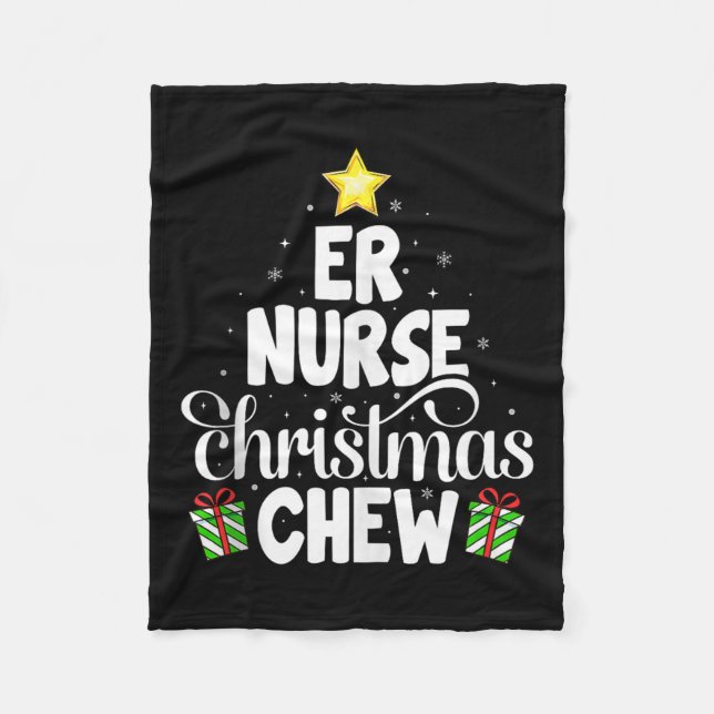 Er Nurse Christmas Crew Funny Nursing Medical Nurs Fleece Blanket (Front)