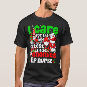 ER Nurse Christmas Cutest Gnomies Emergency Nurse  T-Shirt