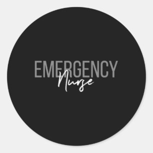 Er Nurse Emergency Room Nurse Registered Nurse Classic Round Sticker