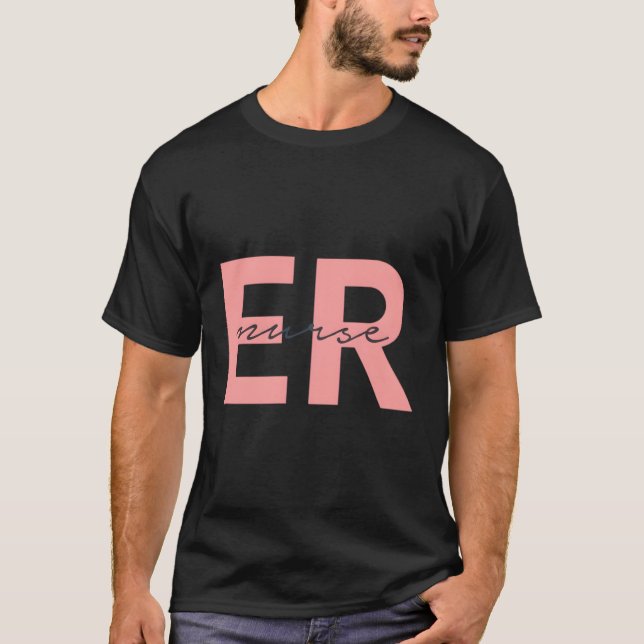 Er Nurse Emergency Room Registered Nurse T-Shirt (Front)