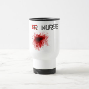 ER Nurse Funny T-Shirts & Gifts Travel Mug