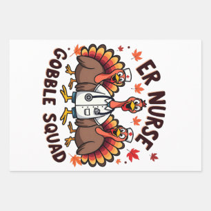 ER Nurse Gobble Squad Thanksgiving Nursing Wrapping Paper Sheet