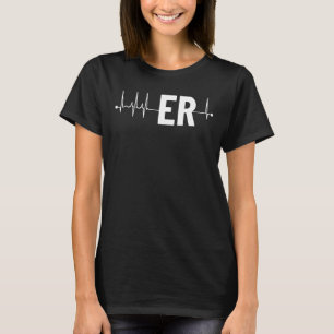 ER Nurse Heartbeat EKG RN Cute Emergency Room Nurs T-Shirt