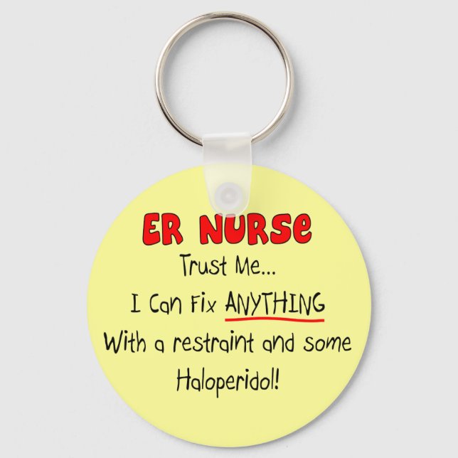 ER Nurse "Trust Me" Funny T-Shirts & Gifts Key Ring (Front)
