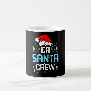 ER SANTA CREW Christmas Nurse Funny Xmas Nursing S Coffee Mug