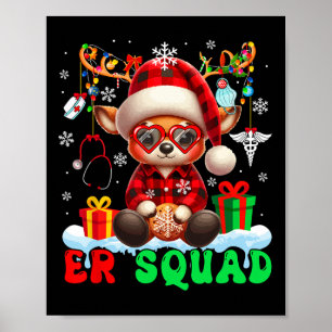 Er Squad Christmas Santa Reindeer Sungles Nurse Te Poster