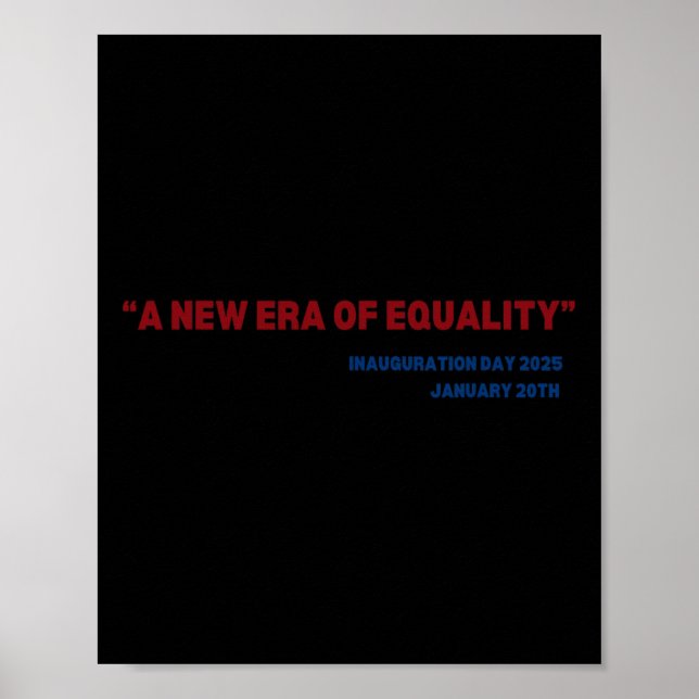 Era Equality Kamala Harris 2024 Inauguration Day C Poster (Front)