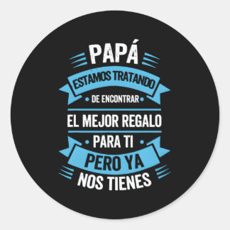 Eres El Mundo Papa Dia Del Padre Regalo Classic Round Sticker