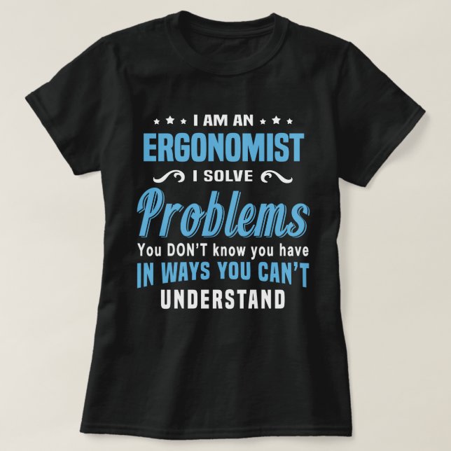 Ergonomist T-Shirt (Design Front)