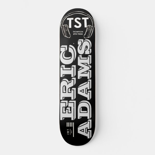 ERIC ADAMS Skateboard (Front)