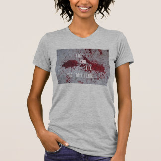 Eric Can Bite Me Any ... T-Shirt