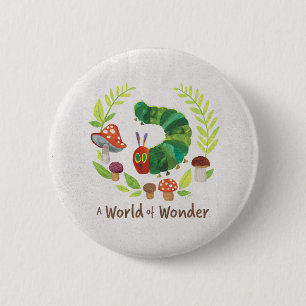 Eric Carle   A World of Wonder 6 Cm Round Badge