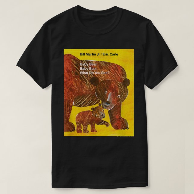 Eric Carle Baby Bear Book Cover  T-Shirt (Design Front)