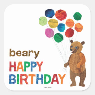 Eric Carle   Brown Bear - Beary Happy Birthday Square Sticker