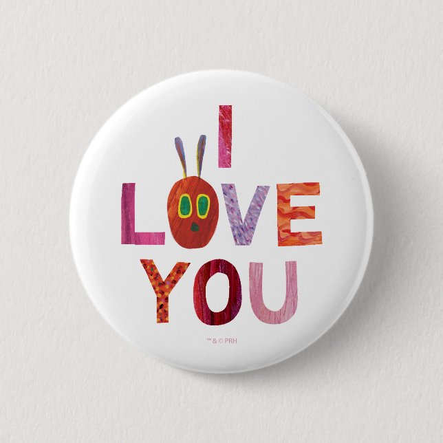 Eric Carle | Caterpillar I Love You 6 Cm Round Badge (Front)