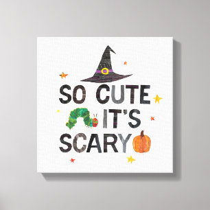 Eric Carle   So Cute It's Scary Canvas Print