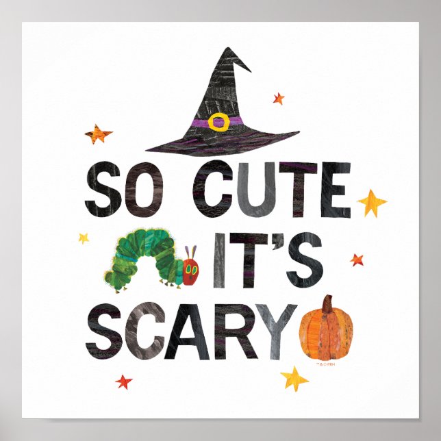 Eric Carle | So Cute It's Scary Poster (Front)
