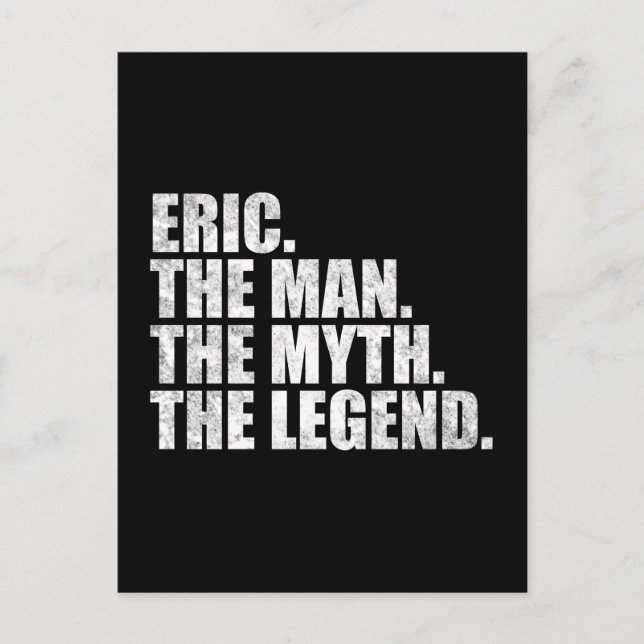 Eric name, Eric The Man The Myth The Legend Postcard (Front)