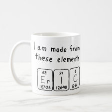 Mug featuring the name Eric spelled out in symbols of the chemical elements