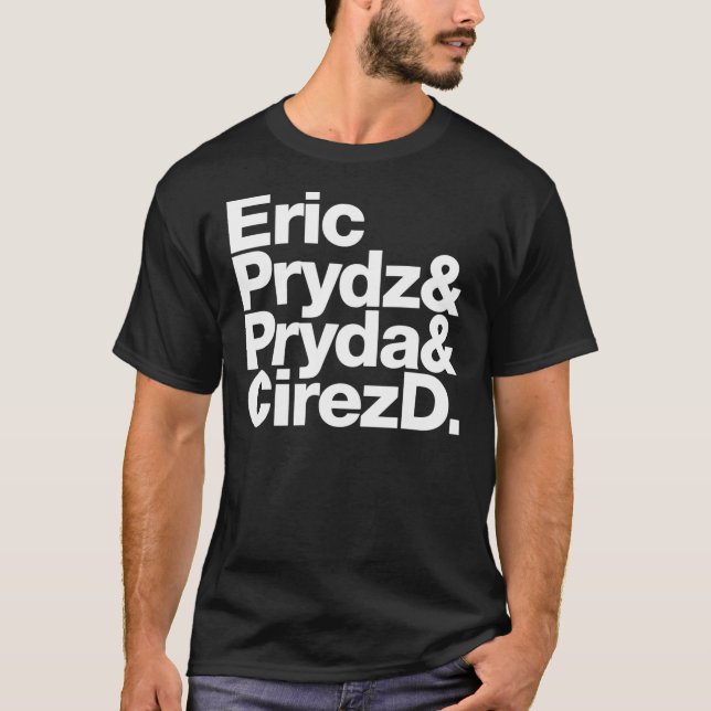 Eric Prydz AKA Pryda AKA Cirez D Classic T-Shirt (Front)