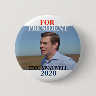 Eric Swalwell 2020 6 Cm Round Badge