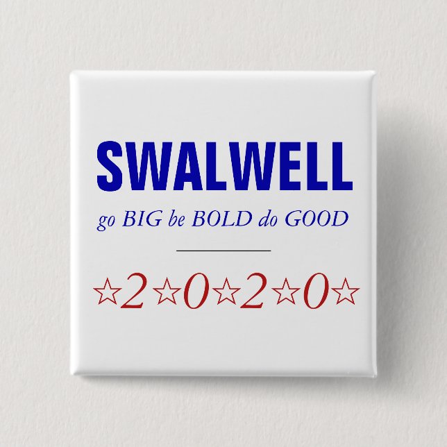 Eric Swalwell | Big Bold Good | 2020 Presidential 15 Cm Square Badge (Front)