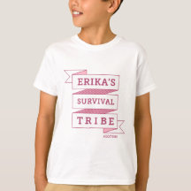 Erika's Survival Tribe Ribbon T-Shirt (Front Only)