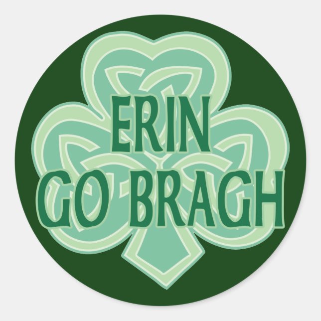 Erin Go Bragh Classic Round Sticker (Front)