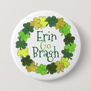 Erin Go Bragh Green Shamrock St. Patrick's Day 7.5 Cm Round Badge