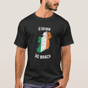 Erin Go Bragh Irish Republican   T-Shirt