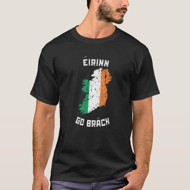 Erin Go Bragh Irish Republican   T-Shirt (Front)