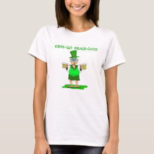 Erin Go Bragh Less T-Shirt