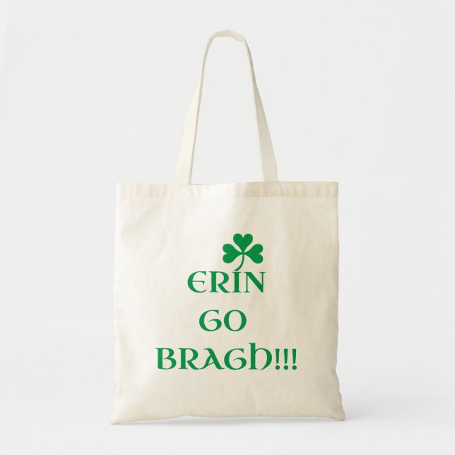 "ERIN GO BRAGH" Tote Bag (Front)