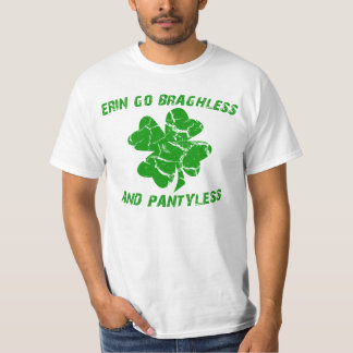 Erin go braghless T-Shirt