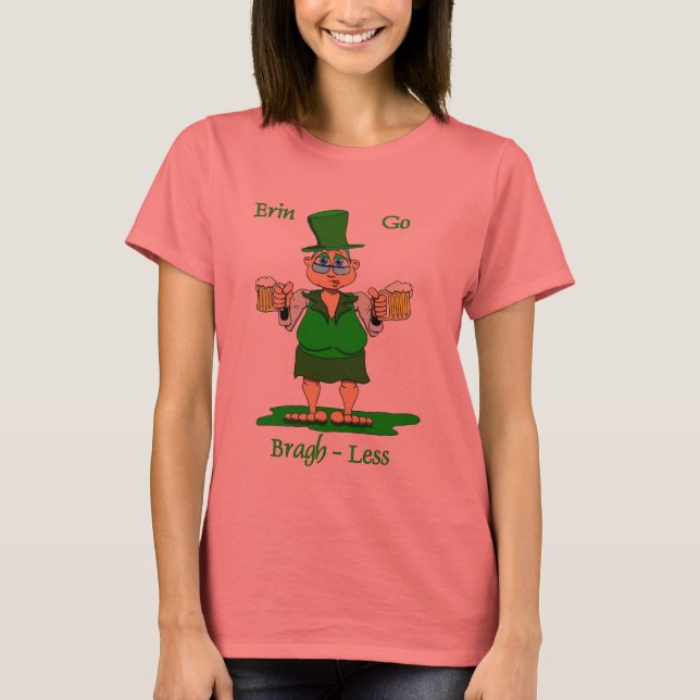 Erin Go Braghless T-Shirt (Front)