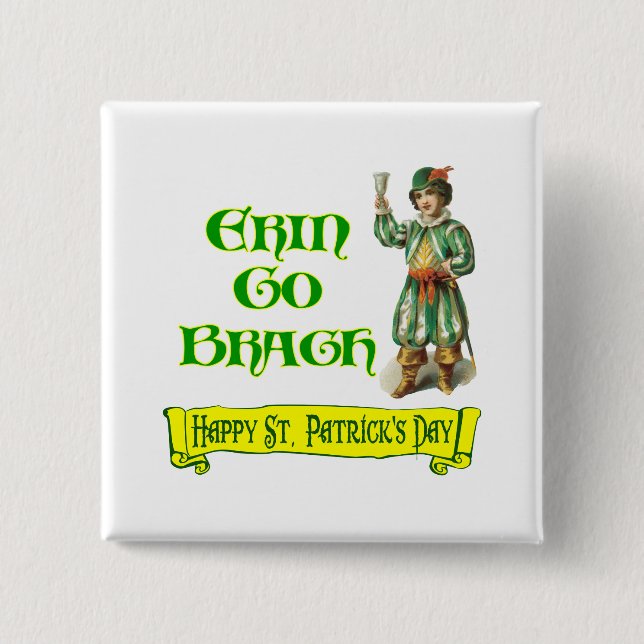 Erin Go Braugh Happy St. Patrick's Day Saying 15 Cm Square Badge (Front)