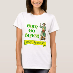 Erin Go Braugh Happy St. Patrick's Day Saying T-Shirt