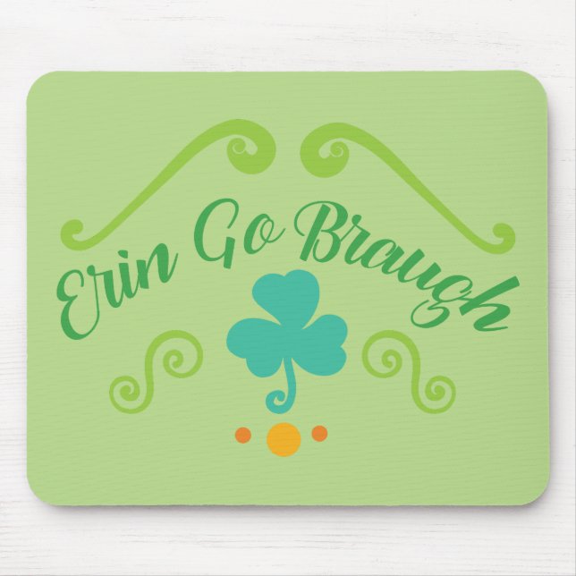 Erin Go Braugh Mouse Mat (Front)