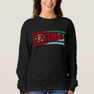 Eritrea Flag Lettering It is in my DNA for Eritre Sweatshirt